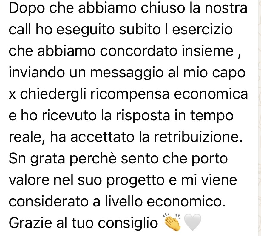 Messaggio di una partecipante che racconta di aver chiesto e ottenuto un riconoscimento economico al lavoro
